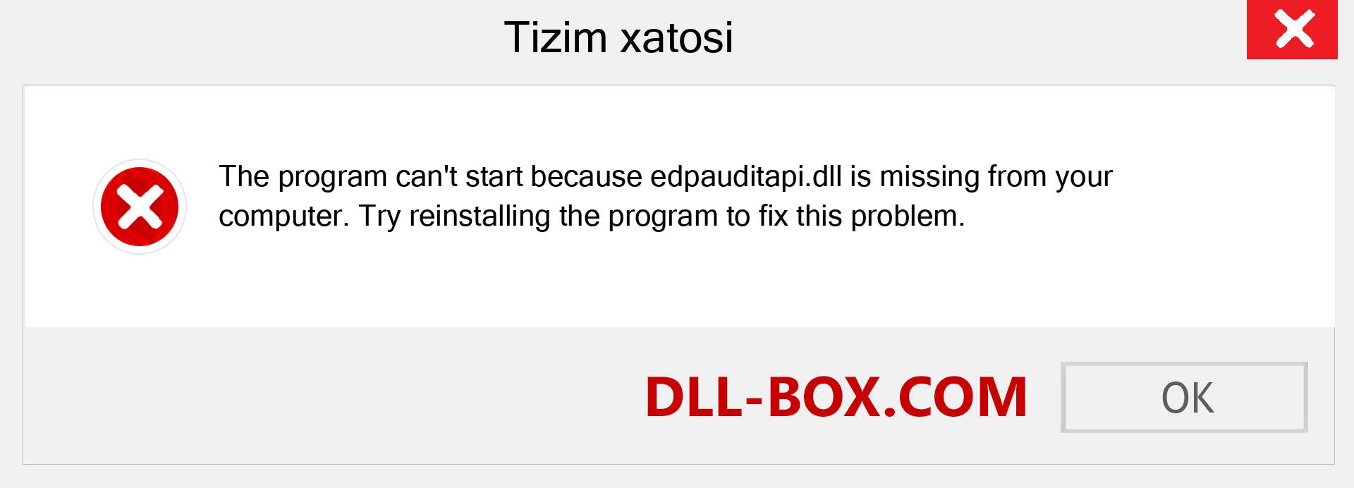 edpauditapi.dll fayli yo'qolganmi?. Windows 7, 8, 10 uchun yuklab olish - Windowsda edpauditapi dll etishmayotgan xatoni tuzating, rasmlar, rasmlar